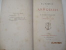Héraldique - La Science des Armoiries - Avec gravures dans le texte de BACHELIN-DEFLORENNE . Antoine  Bachelin-Deflorenne - (1835-19..?