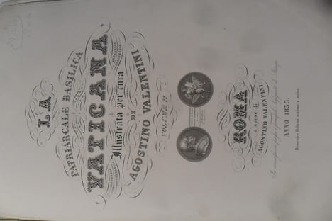 La Patriarcale Basilica Vaticana illustrata per cura di La Patriarcale Basilica Vaticana illustrata per cura di Agostino Valentini --  Volume II - ...
