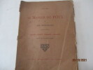 1013-1914 - Le Manoir du Poul commune de Mellionnec, arrondissement de Loudéac, Côtes-du-Nord et ses seigneurs - Légende. Histoire. Biographie. ...