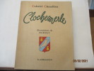 CLOCHEMERLE de G. Chevalier & Dubout . Gabriel CHEVALIER & DUBOUT
