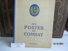 Aux Postes de Combat de A. TRUFFERT PARIS,  Editions G. P., (1945) - Cartonnage dos toile bleue de l'éditeur - In-4, 23,5 x 31,5  - Auteur, titre et ...