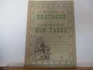 Le Mystère de Bretagne pe war roudou hon Tadou - Pez burzudus e tisklaerier ennan eun diverra eus istor hor breiz . DANIO, C.  - PERROT, Yann 