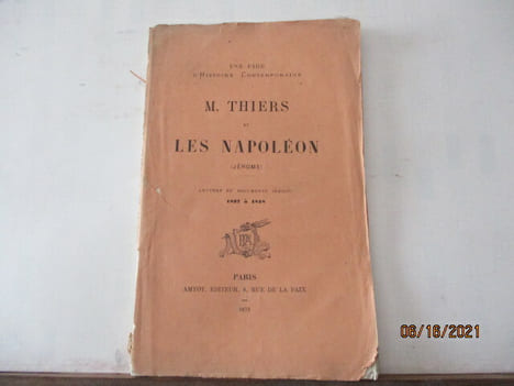 Une Page d'histoire contemporaine - M. Thiers et les Napoléon (Jérome) - Lettres et documents inédits 1837 à 1848.. Adolphe Thiers