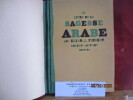 Le livre de la Sagesse Arabe - Sentences exemplaires recueillies et présentées par Elian-J. FINBERT - avec des Ornements décoratifs par Andrée CORBIN. ...