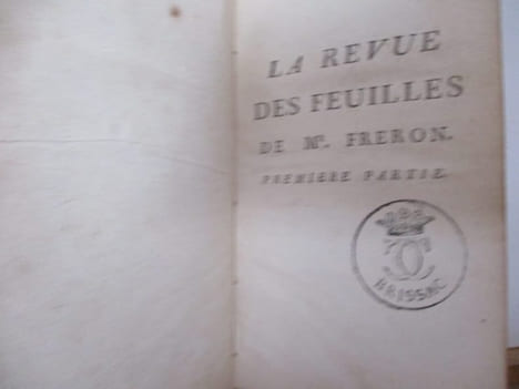 La Revue des Feuilles de Mr FRERON, Suivie de Analyse de quelques bons ouvrages philosophiques, précédée de Réflexions sur la critique (seconde partie ...