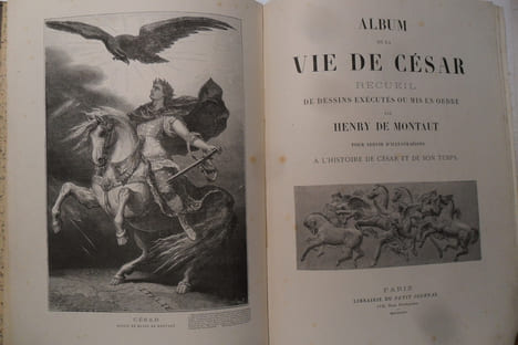 Album de la vie de César - Recueil de dessins exécutés ou mis en ordre par Henry de MONTAUT, pour servir d'illustrations à l'histoire de césar et de ...