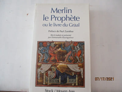 Merlin le Prophète ou le livre du Graal
