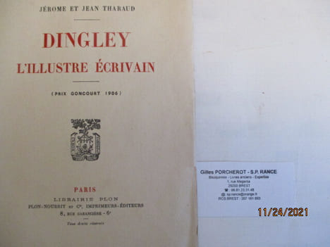 Dingley l'illustre écrivain - Prix Goncourt 1906. THARAUD Jean et Jérome