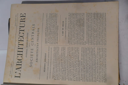 L'Architecture - Journal hebdomadaire de la société centrale des Architectes Français(archéologie - bibliographie - Législation, etc)