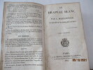 Histoire -  Le Drapeau Blanc par A. Martainville et Plusieurs Hommes de Lettres . [ Edition originale ] . Alphonse-Louis-Dieudonné Martainville, ...