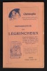 Monographie du Legrincheux - D'après les remarques, observations et expériences personnelles de l'auteur, faites en temps de paix comme en temps de ...