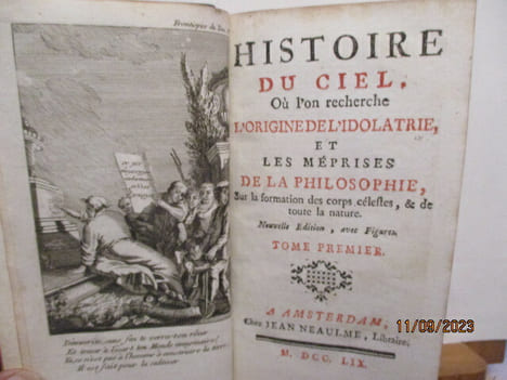 Histoire du Ciel, Où l'on recherche l'origine de l'idolâtrie et les méprises de la philosophie sur la formation et sur les influences des corps ...