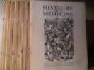 Histoire de la Médecine - Revue Technique et HistoriqueHistoire de la médecine : revue technique et historique destinée au corps médical - Organe ...