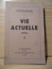 Vie Actuelle. Poèmes de JACQUES-GËRIGNY. JACQUES-GËRIGNY - Bourges,  29 mars 1909, Poète et Peintre