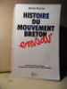 histoire du Mouvement Breton Emsav . Michel Nicolas - Préface de Michel Denis 