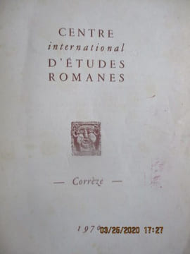 Corrèze - Centre International d'Etudes Romanes - Intéret historique et archéologique du Bas-limousin - Ventadour - Le portail de Moissac - Beaulieu - ...
