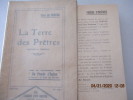 La Terre des Prêtres (contient également le Procès d'eglise), d'Yves LE FEBVRE. LE FEBVRE Yves. Morlaix, 1874, Nantes, 1959, Homme politique,  ...