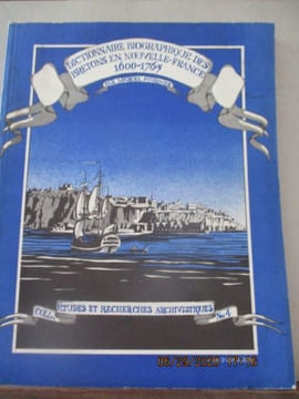 Dictionnaire Biographique des Bretons en Nouvelle-France 1600-1765, par Marcel Fournier. Marcel Fournier