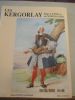 Les Kergorlay dans l'oise et en Normandie Par Dumont de Montroy GEMOB, 1992 - edition Originale -  In-4° - Broché - couverture à rabats -   très nomb. ...