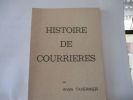 Histoire de Courrières par André Tavernier . André Tavernier