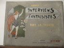 Interviews fantaisistes, tout le théâtre. XANROF & Ferdinand BAC