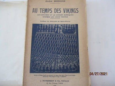 Au temps des vikings - Les Navires et la Marine nordique d'après les vieux textes d' André Manguin