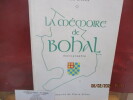 La mémoire de Bohal - Monographie, de Paul Gilles. Paul Gilles