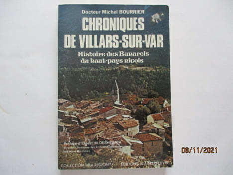 Chroniques de Villars-sur-Var - histoire des Banarels du haut-pays niçois. Michel Bourrier