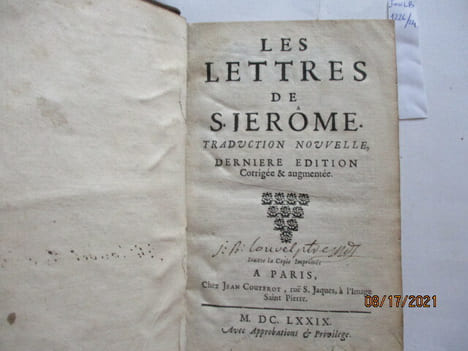 Les lettres de S. Jerome - Traduction nouvelle - dernière édition corrigée & augmentée,par M. P. A. E. P. . Jérôme de Stridon, Saint Jérôme, 345?-420 ...