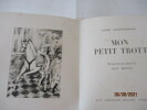 Mon Petit Trott, de André Lichtenberger.  André LICHTENBERGER- Illustrations de Jean  BOUTET 