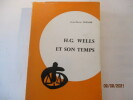 H.G. Wells et son temps. Jean-Pierre VERNIER
