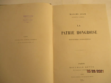 La Patrie hongroise de Madame Adam . Madame Adam (Juliette Lamber,1836-1936)