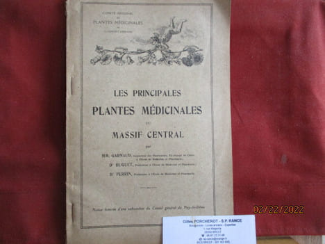 Les principales plantes médicinales du Massif Central . Sté d'histoire naturelle d'Auvergne - Paul-Jean Garnaud - Huguet - Perrin