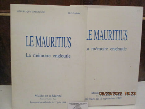 La Mauritius - La mémoire engloutie - Musée de la Marine - 2 Plaquettes: Musée de la Marine, 16 mars au 11 septembre 1989 & Musée de la Marine, ...