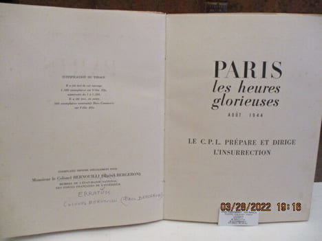 Paris, les heures glorieuses, août 1944 Le C.P... - Comité parisien de la Libération. Claude Roy - colonel Bernouilli (Paul Bergeron)