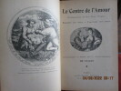  Le Centre de l'Amour. (Polissonneries du Bon Vieux Temps). Emblèmes XVIIe siècle; Tabatières XVIIIe siècle. Introduction et notes par J. ...