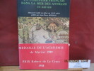 Un flibustier français dans la mer des antilles en 1618/1620 - Manuscrit inédit du début du XVII ème siècle, pubié par Jean-Pierrre Moreau . ...