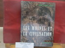 Les moines et la civiliation - Des invasions à Charlemagne, de J. Décarreaux PARIS,  Arthaud, Collection Signe des Temps,  1962 - In-8° - Broché, sous ...