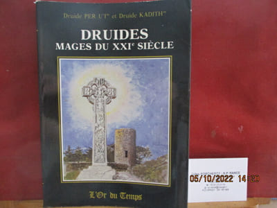 Mages Du XXIe Siècle par Druides Per U'I& Kadith - Jérôme Pietri - Bretagne