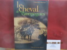 Le Cheval de nos campagnes de Christian Cressard - Bretagne .  Christian Cressard