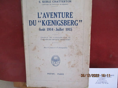 L'Aventure du Koenigsberg , août 1914- juillet 1915, de CHATTERTON 