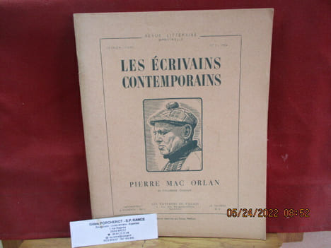 Triptyque, Lettres, Arts, Sciences, Spécial Pierre Mac Orlan ( Moëlan, Le Capitaine van Coppen) --- Les écrivains contemporains: Pierre Mac Orlan - 2 ...