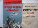 Bouvines, victoire créatrice - Philippe Auguste et Bouvines - Histoire - 2 livres. Antoine Hadengue 