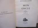 Mon Oncle, Roman d'après le fim de Jacque Tati. CARRIERE, Jean-Claude - TATI, Jacques - Illustrations de Pierre Etaix.