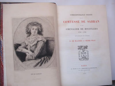 Correspondance inédite de la comtesse de Sabran et du chevalier de Boufflers - 1778-1788.