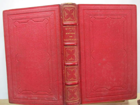 Histoire des naufrages, délaissements de matelots, hivernages, incendies de navires et autres désastres de mer, d'après M. Eyriès - nouvelle édition ...