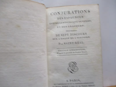 Conjurations des Espagnols contre la République de Venise et des Gracques, précédées de sept discours sur l'usage de l'histoire, Par Saint-Réal