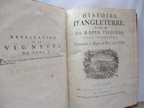 Histoire d'angleterre -TV, contenant le règne de Henri VIII . RAPIN-THOYRAS, Paul - Castres, 1661,Wesel, 1725, de Jacques de Rapin, seigneur de ...