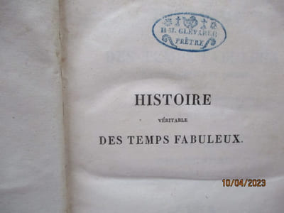 Histoire véritable des temps fabuleux, Accompagnée de l'Histoire véritable des temps fabuleux, confirmée par les critiques qu'on en a faites, par l'Abbé Chapelle, et de l'Hérodote Historien du peuple Hébreu, sans le savoir, par l'Abbé J.-J. Bonnaud.
