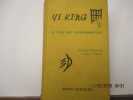Yi king - Le livre des transformations - Texte complet - Nouvelle édition remise à jour. Par Richard Wilhelm (Version allemande) - Etienne Perrot ...